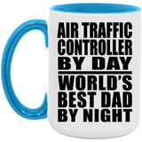 Air Traffic Controller By Day World's Best Dad By Night - 15oz Accent Mug Blue