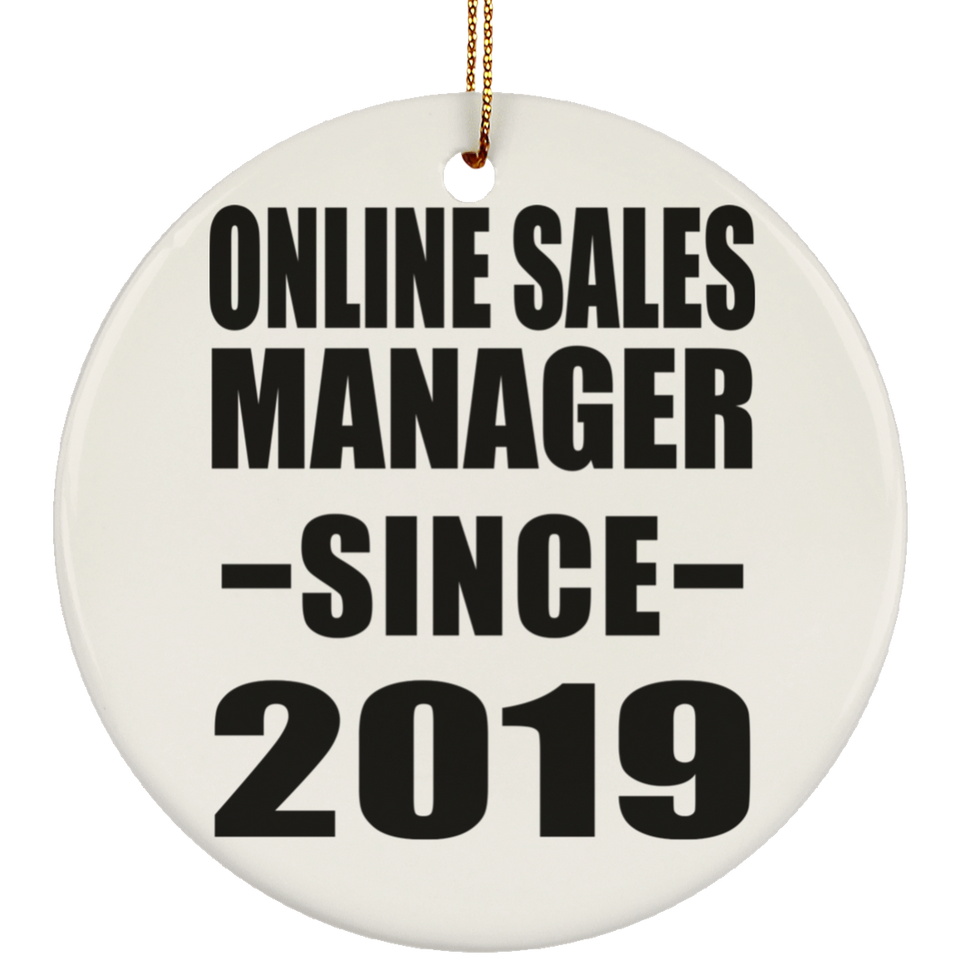 Online Sales Manager Since 2019 - Circle Ornament