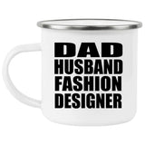 Dad Husband Fashion Designer - 12oz Camping Mug