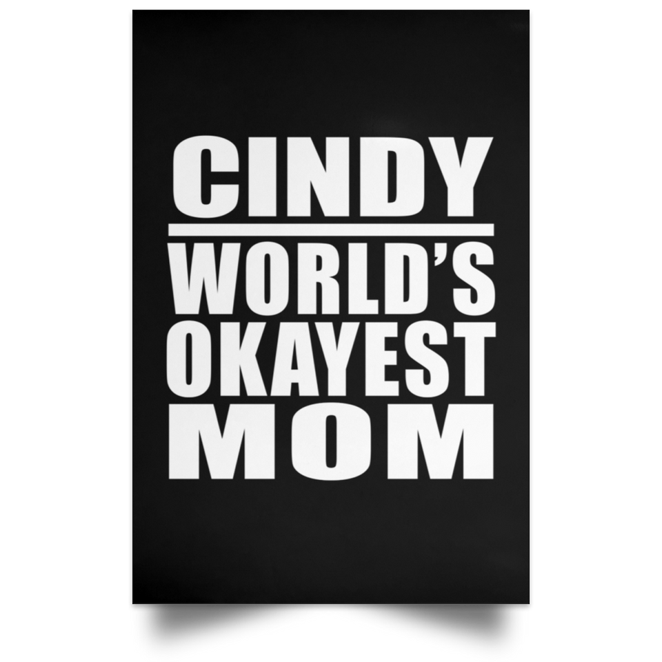 Cindy World's Okayest Mom - Poster Portrait