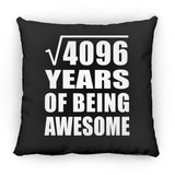 64th Birthday Square Root of 4096 Years of Being Awesome - Throw Pillow Black