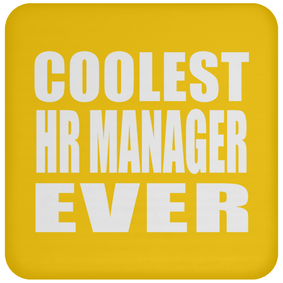 Coolest HR Manager Ever - Drink Coaster