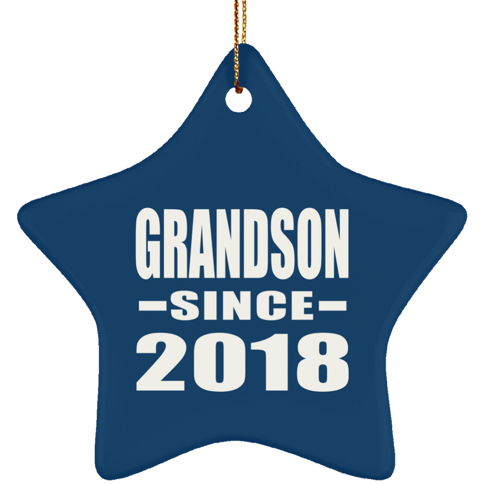 Grandson Since 2018 - Star Ornament