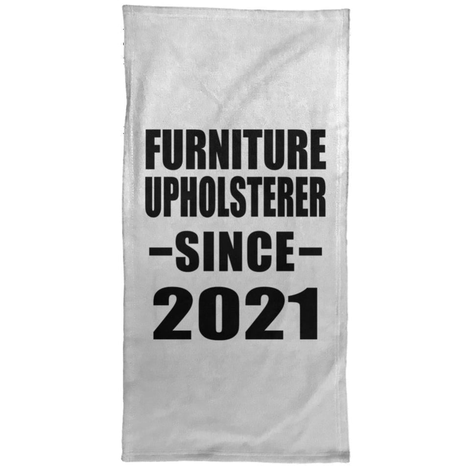 Furniture Upholsterer Since 2021 - Hand Towel