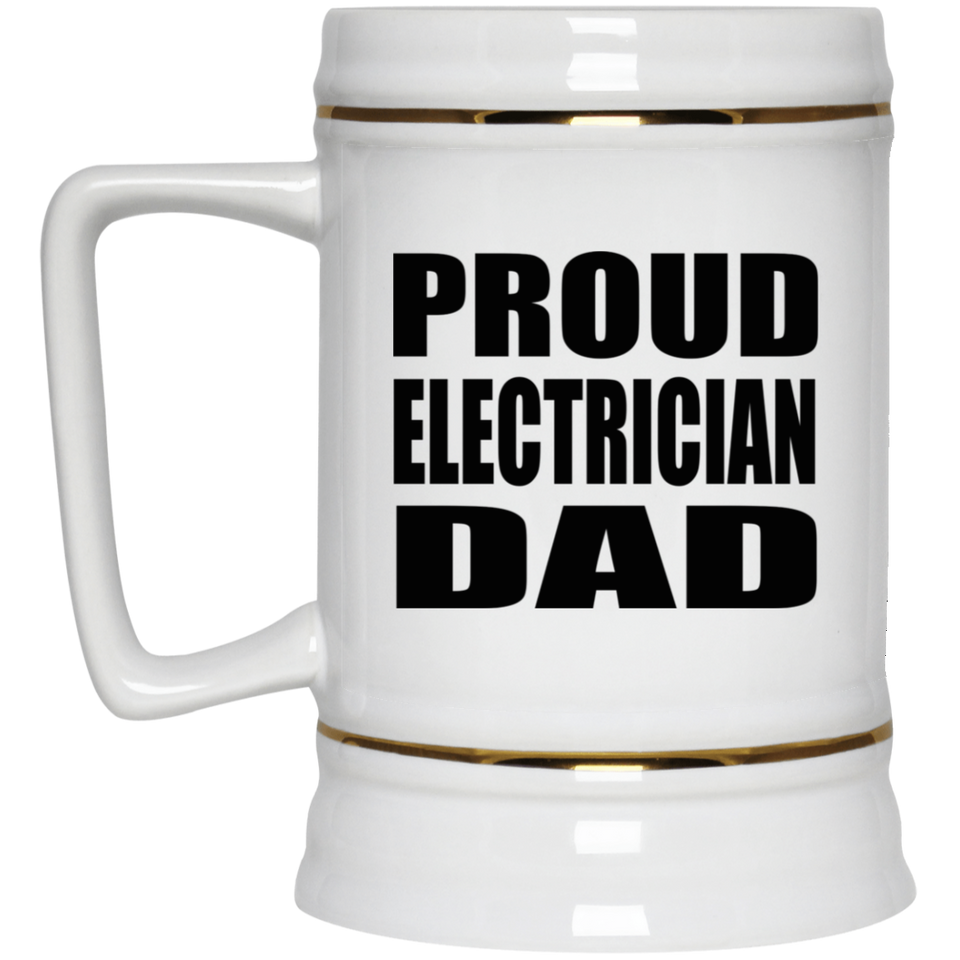 Proud Electrician Dad - Beer Stein