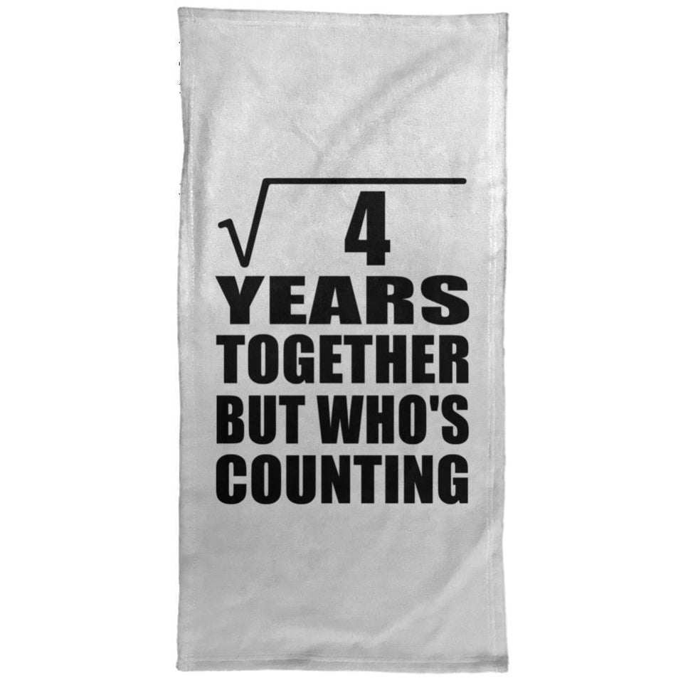 2nd Anniversary Square Root of 4 Years Who's Counting - Hand Towel