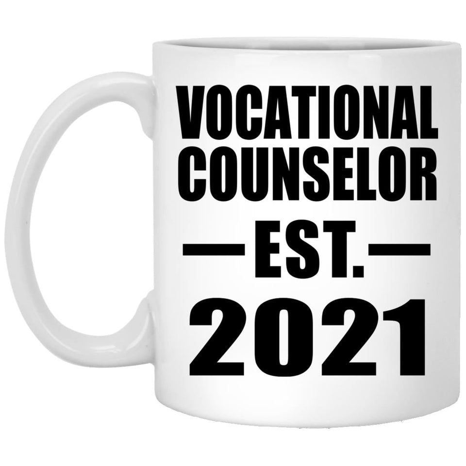 Vocational Counselor Established EST. 2021 - 11oz Coffee Mug
