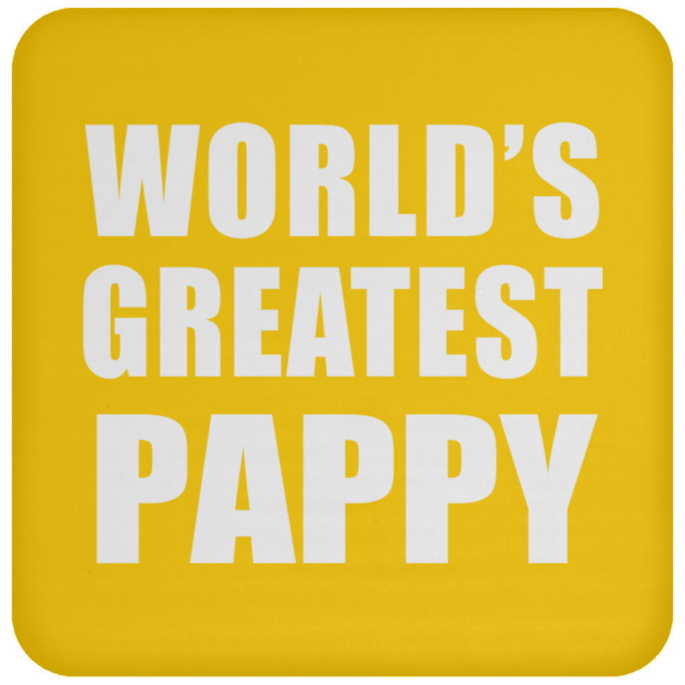 World's Greatest Pappy - Drink Coaster
