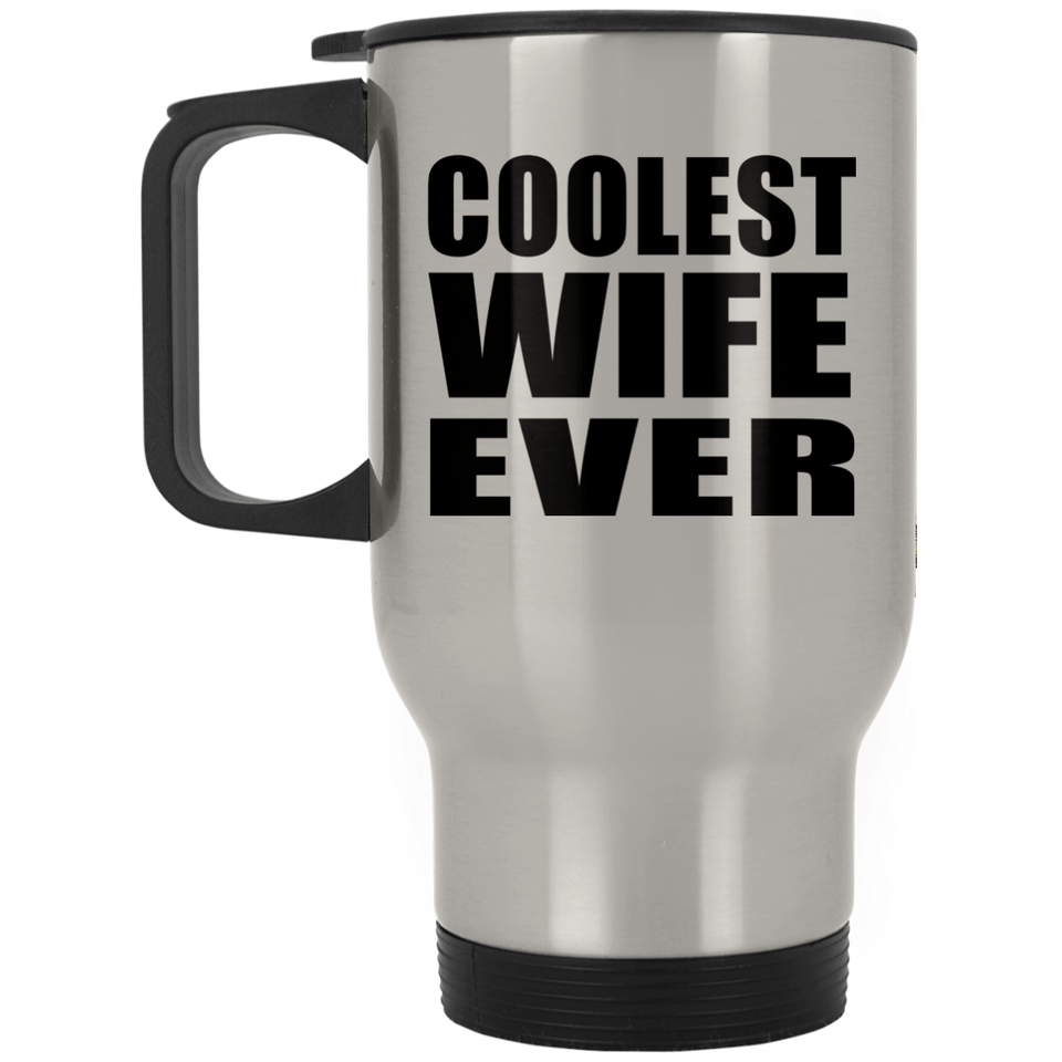 Coolest Wife Ever - Silver Travel Mug