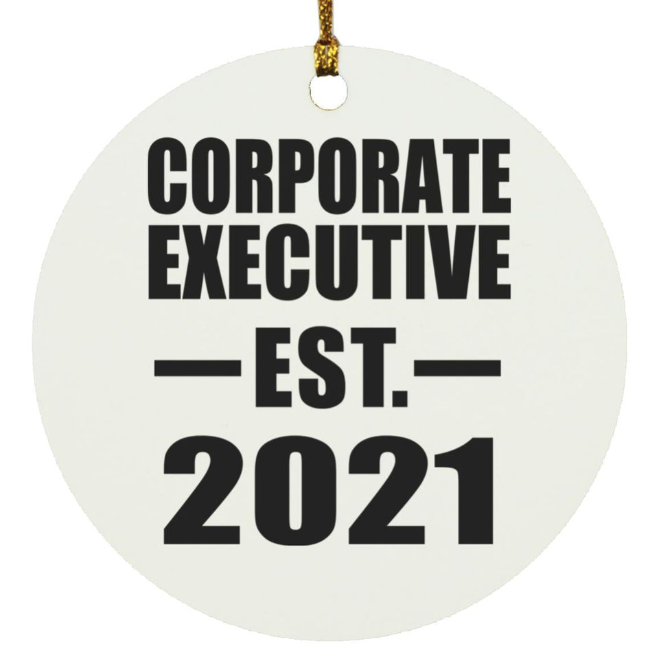 Corporate Executive Established EST. 2021 - Circle Ornament