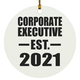 Corporate Executive Established EST. 2021 - Circle Ornament