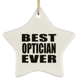 Best Optician Ever - Star Ornament
