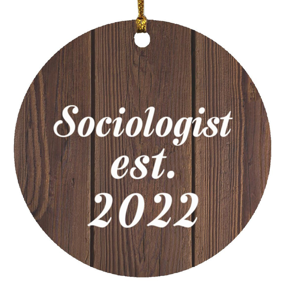 Sociologist Established Est. 2022 - Circle Ornament D