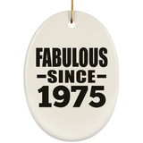 49th Birthday Fabulous Since 1975 - Oval Ornament