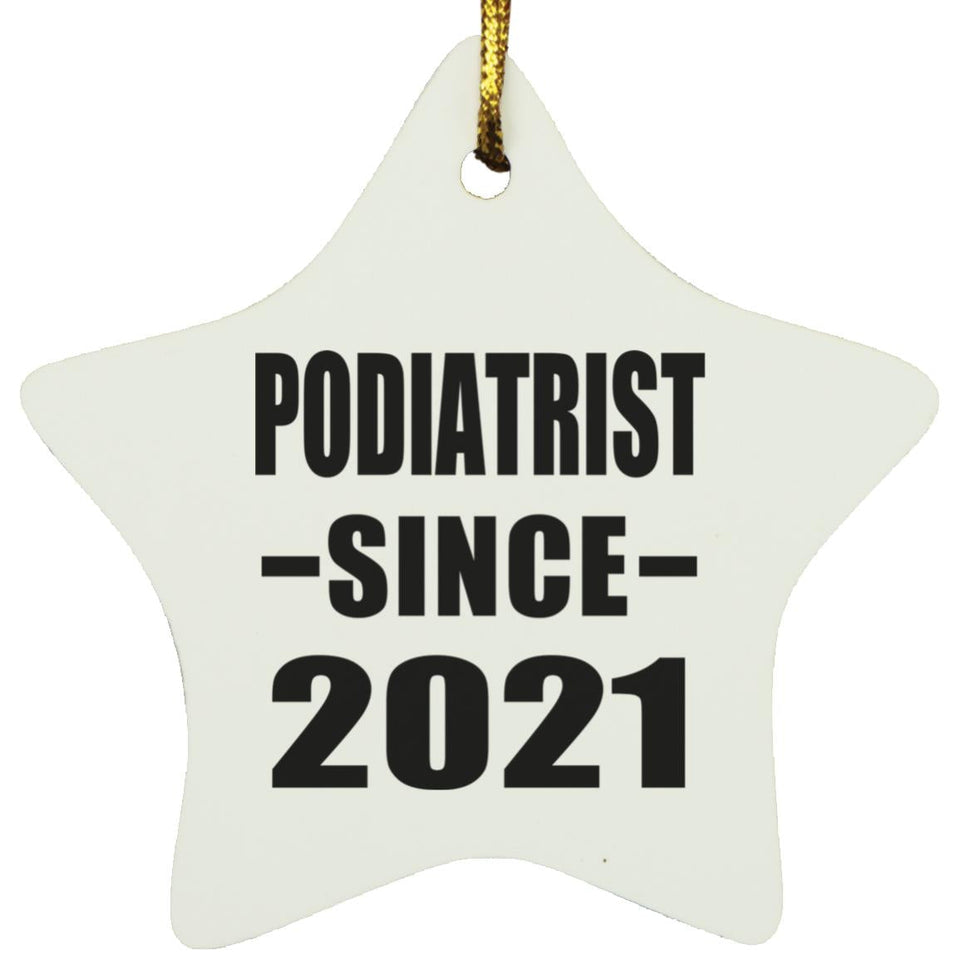 Podiatrist Since 2021 - Star Ornament