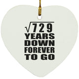 27th Anniversary Square Root of 729 Years Down Forever To Go - Heart Ornament