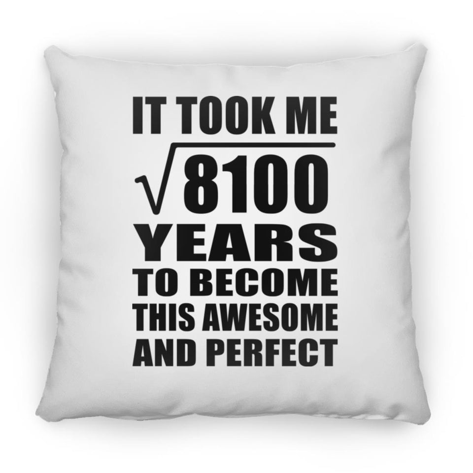 90th Birthday Took Square Root of 8100 Years To Awesome - Throw Pillow