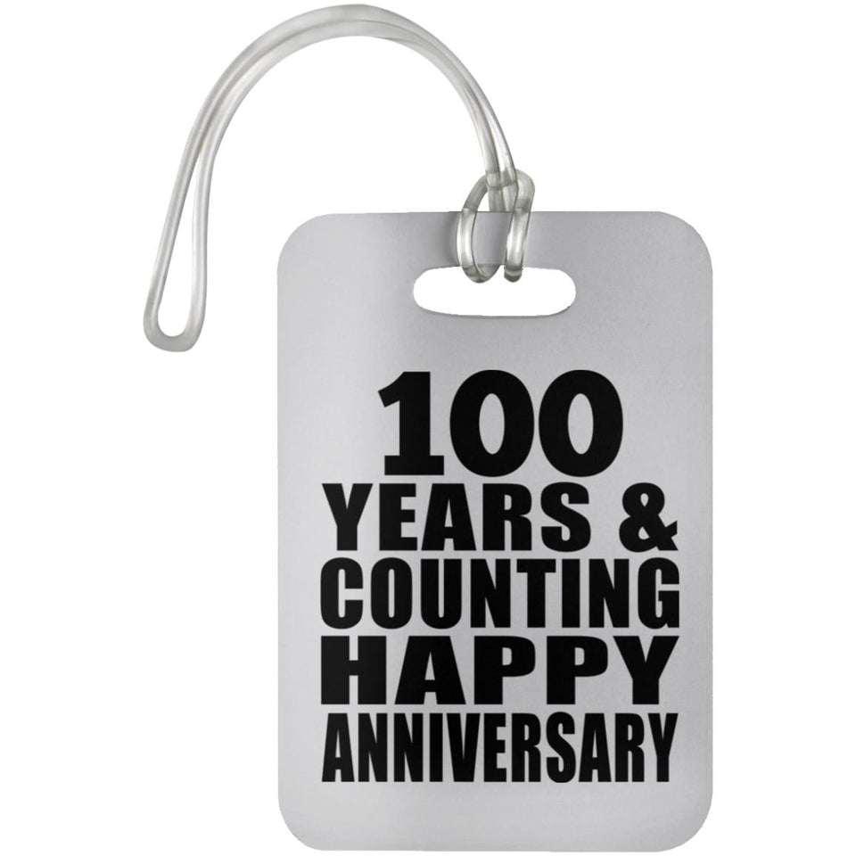 Happy 100th Anniversary 100 Years & Counting - Luggage Bag Tag