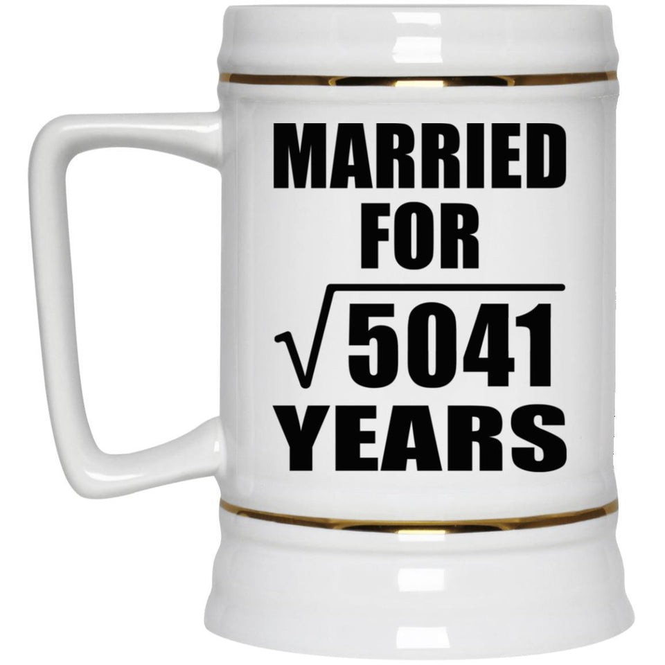 71st Anniversary Married For Square Root of 5041 Years - Beer Stein