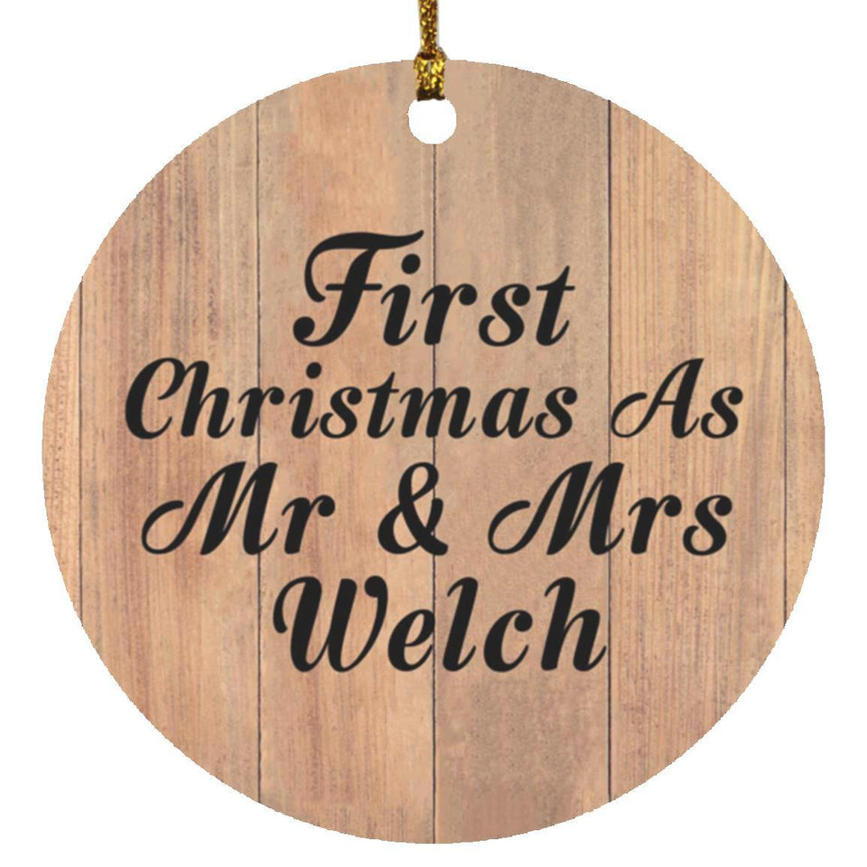 First Christmas As Mr & Mrs Welch - Circle Ornament C
