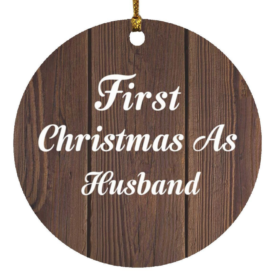First Christmas As Husband - Circle Ornament D