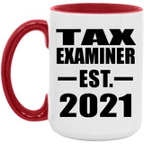 Tax Examiner Established EST. 2021 - 15oz Accent Mug Red