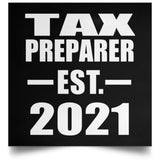 Tax Preparer Established EST. 2021 - Poster Square
