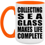 Collecting Sea Glass Makes Life Complete - 15oz Accent Mug Orange