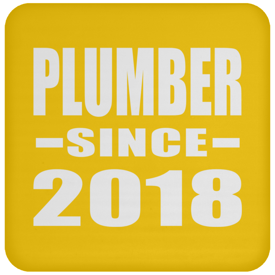 Plumber Since 2018 - Drink Coaster