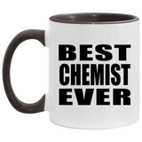 Best Chemist Ever - 11oz Accent Mug Black