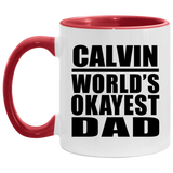Calvin World's Okayest Dad - 11oz Accent Mug Red