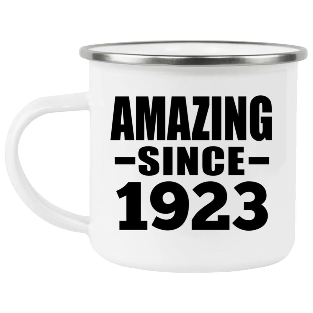 101st Birthday Amazing Since 1923 - 12oz Camping Mug