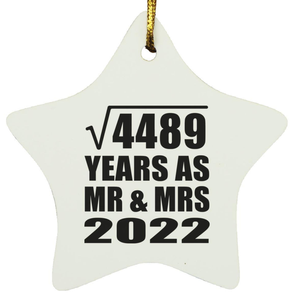 67th Anniversary Square Root of 4489 Years As Mr & Mrs 2022 - Star Ornament