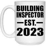 Building Inspector Established EST. 2023 - 15oz Coffee Mug