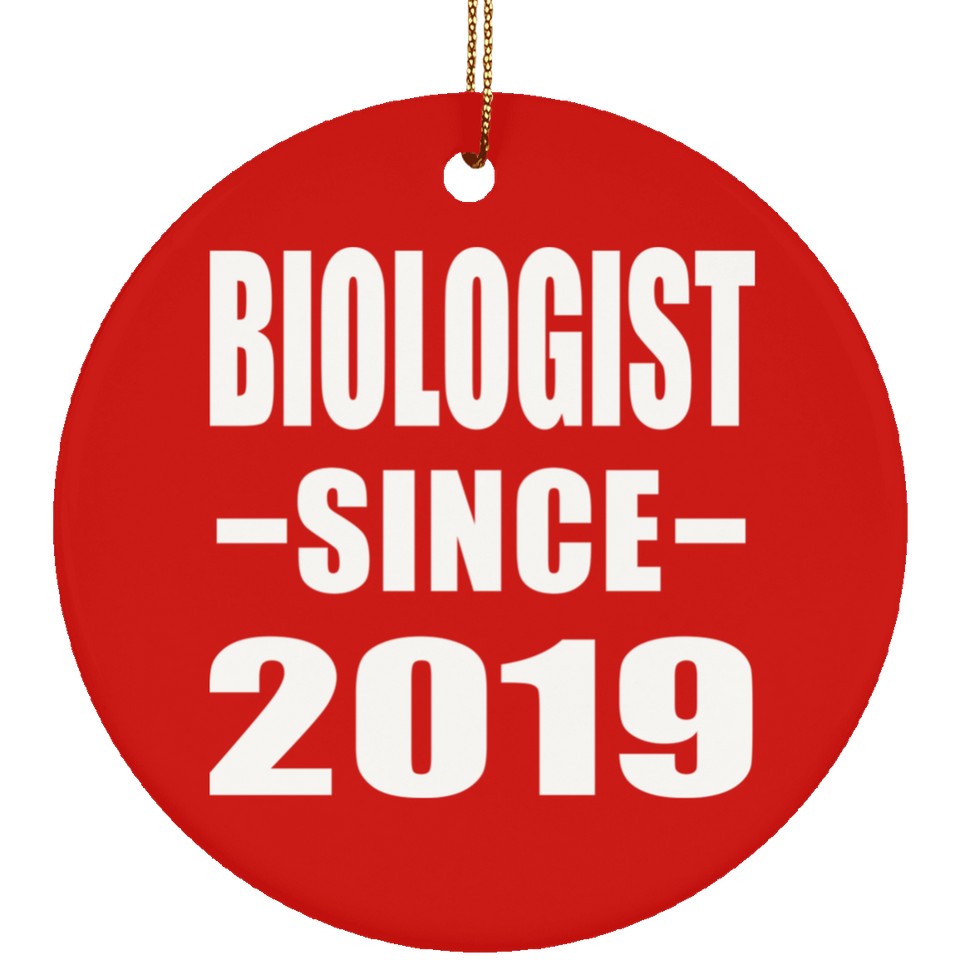 Biologist Since 2019 - Circle Ornament