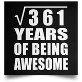 19th Birthday Square Root of 361 Years of Being Awesome - Poster Square