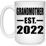 Grandmother Established EST. 2022 - 15oz Coffee Mug