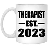 Therapist Established EST. 2023 - 11oz Coffee Mug