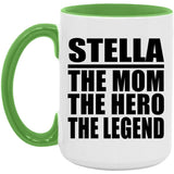 Stella The Mom The Hero The Legend - 15oz Accent Mug Green
