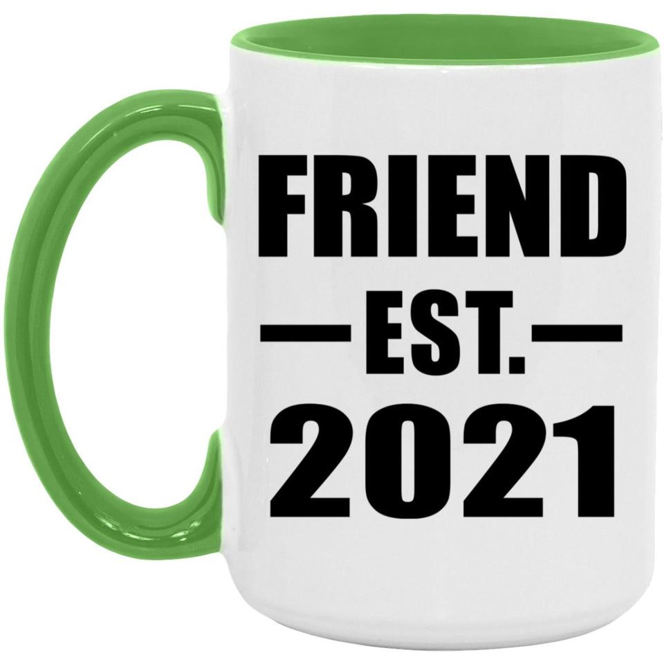 Friend Established EST. 2021 - 15oz Accent Mug Green