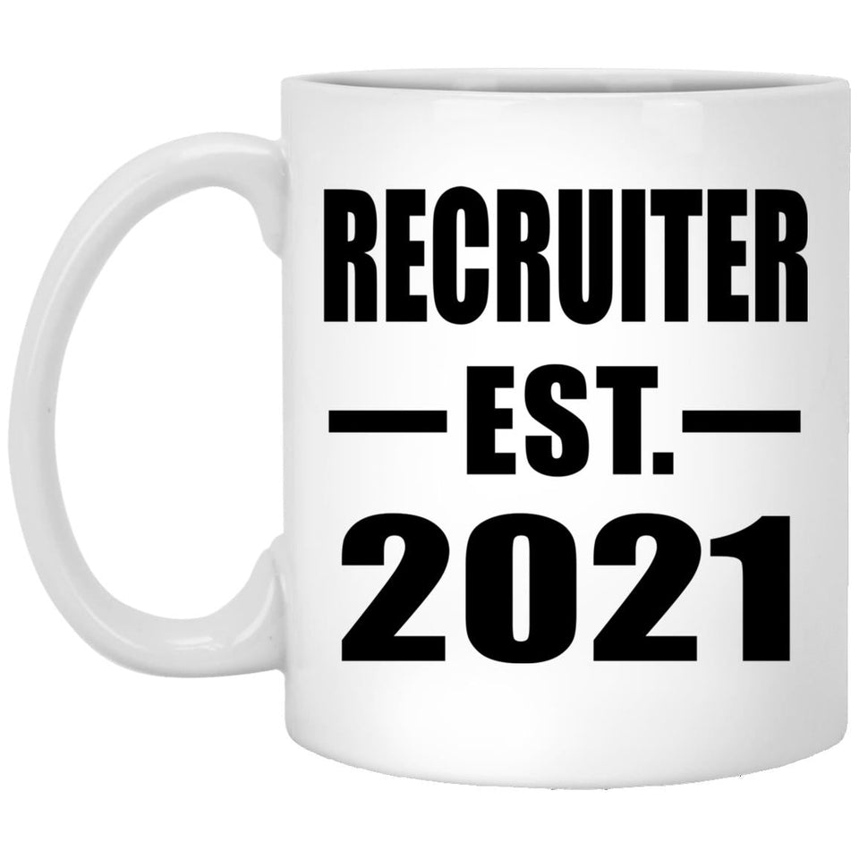 Recruiter Established EST. 2021 - 11oz Coffee Mug