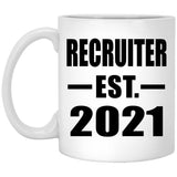 Recruiter Established EST. 2021 - 11oz Coffee Mug