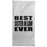 Best Sister In Law Ever - Hand Towel