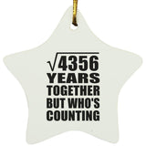 66th Anniversary Square Root of 4356 Years Who's Counting - Star Ornament
