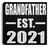 Grandfather Established EST. 2021 - Canvas Square