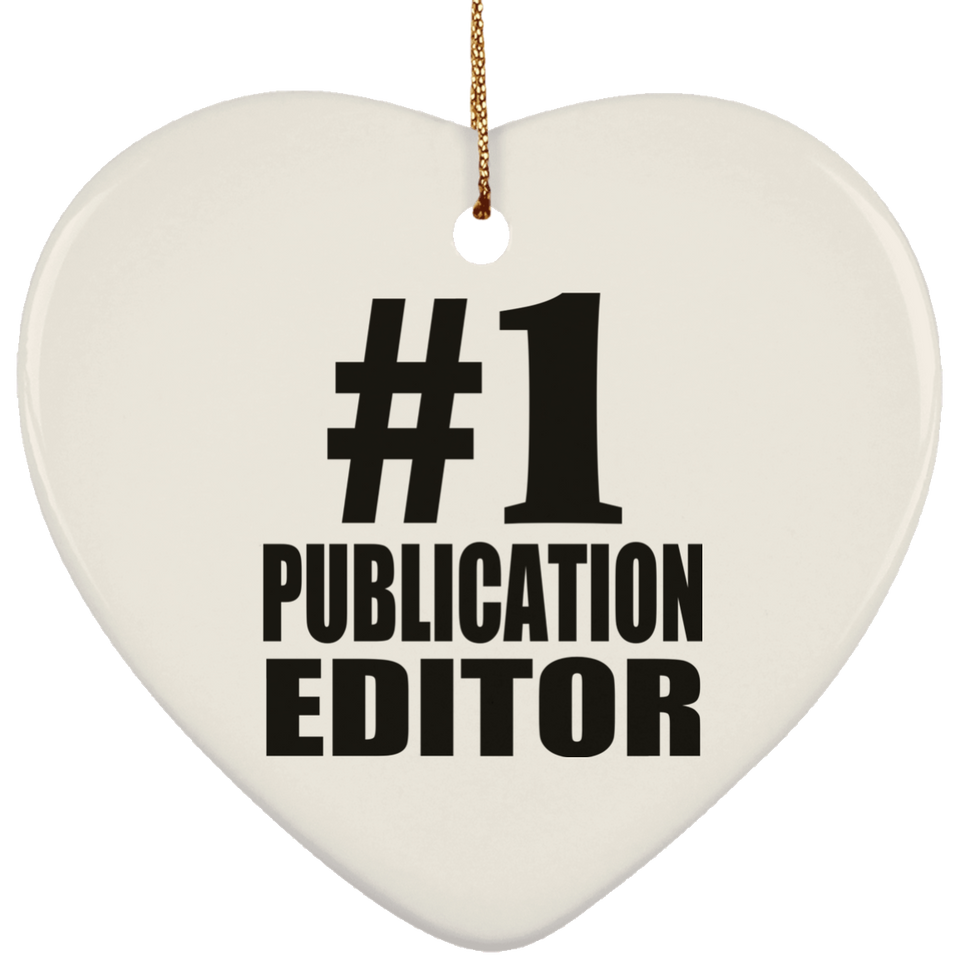 Number One #1 Publication Editor - Heart Ornament