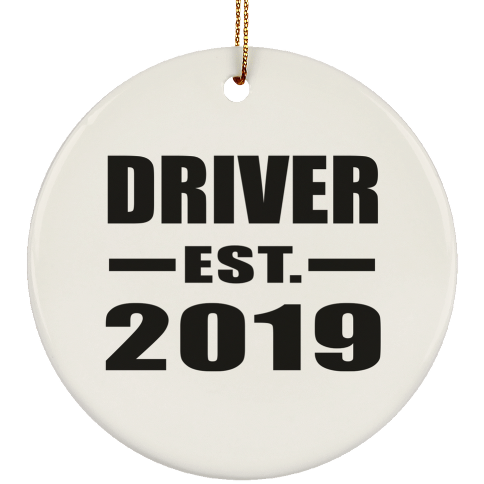 Driver Established EST. 2019 - Circle Ornament