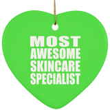 Most Awesome Skincare Specialist - Heart Ornament