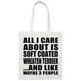 All I Care About Is Soft Coated Wheaten Terrier - Tote Bag White