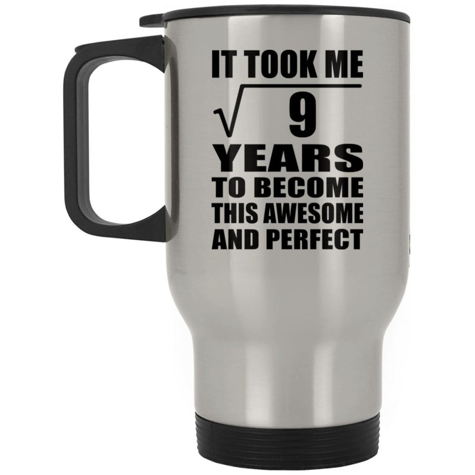 3rd Birthday Took Square Root of 9 Years To Awesome - Silver Travel Mug